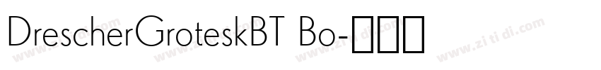DrescherGroteskBT Bo字体转换